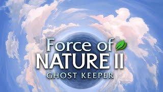 Force of Nature 2: Ghost Keeper trailer thumbnail 1